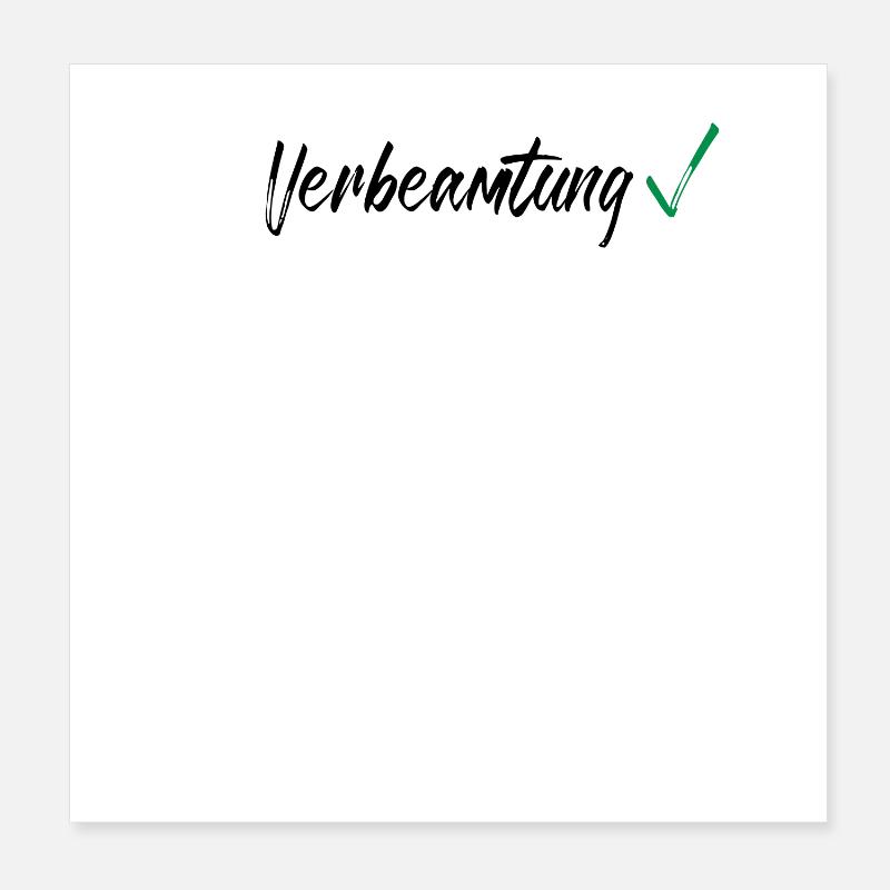 Verbeamtung Auf Lebenszeit Beamtin Beamte Geschenk Poster 20x20 cm