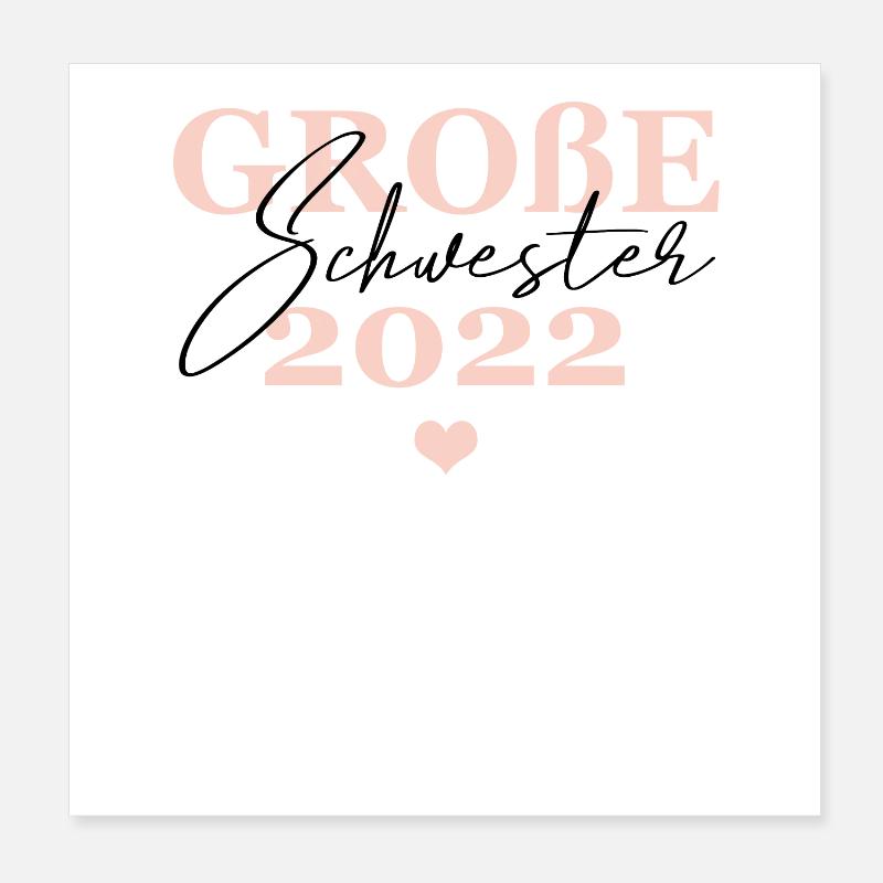Große Schwester 2022 Poster 20x20 cm