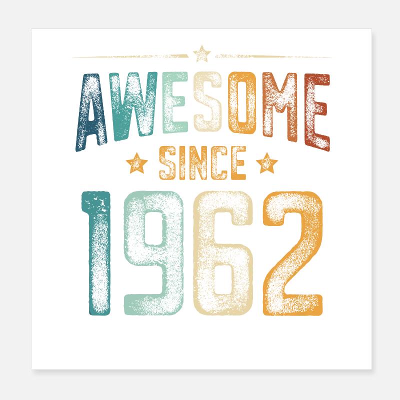 1962 Naissance Année de naissance Poster 20 x 20 cm