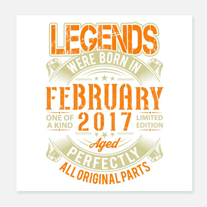 2017 February Birthday Legend Poster 8" x 8" (20x20 cm)