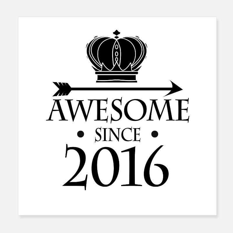 Vintage 2016 - Fantastic since 2016 Poster 8" x 8" (20x20 cm)
