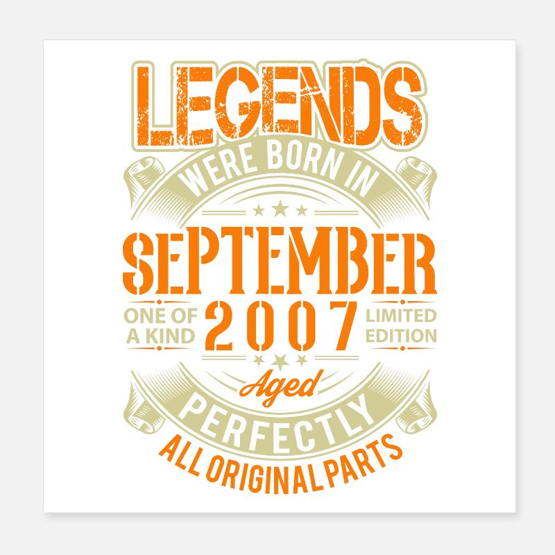 2007 September Geburtstag Legende Poster 20x20 cm