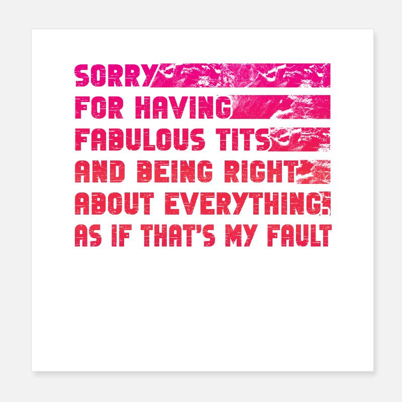 Désolé je suis fabuleux Poster 20 x 20 cm