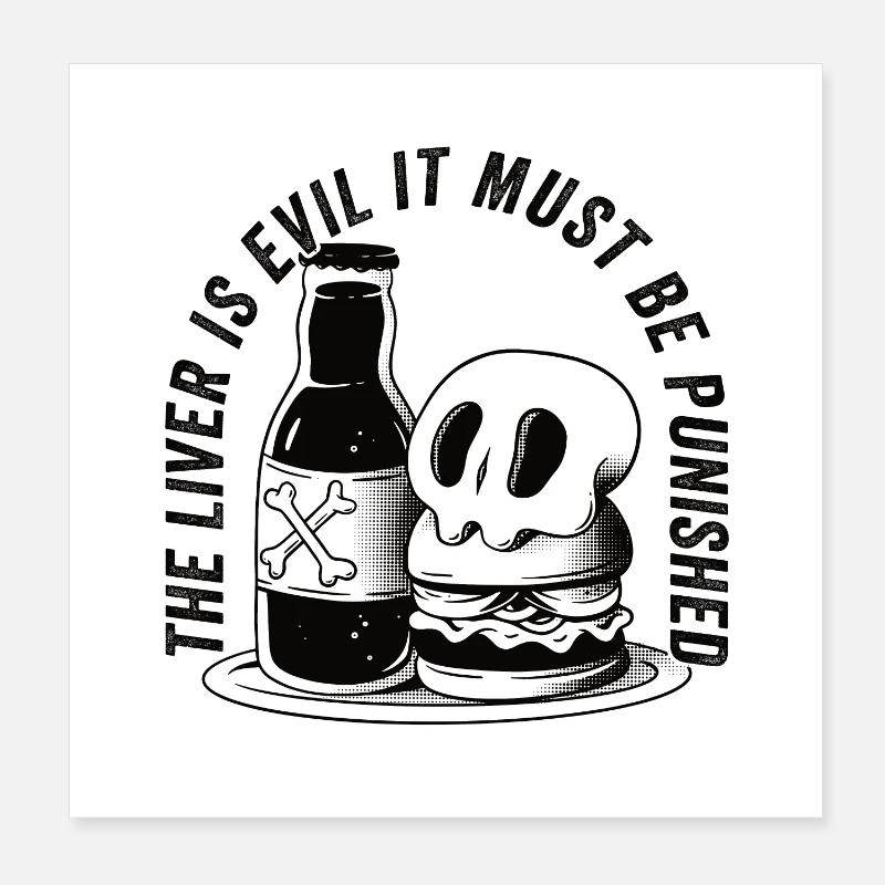 Die Leber ist böse und wird bestraft Poster 20x20 cm
