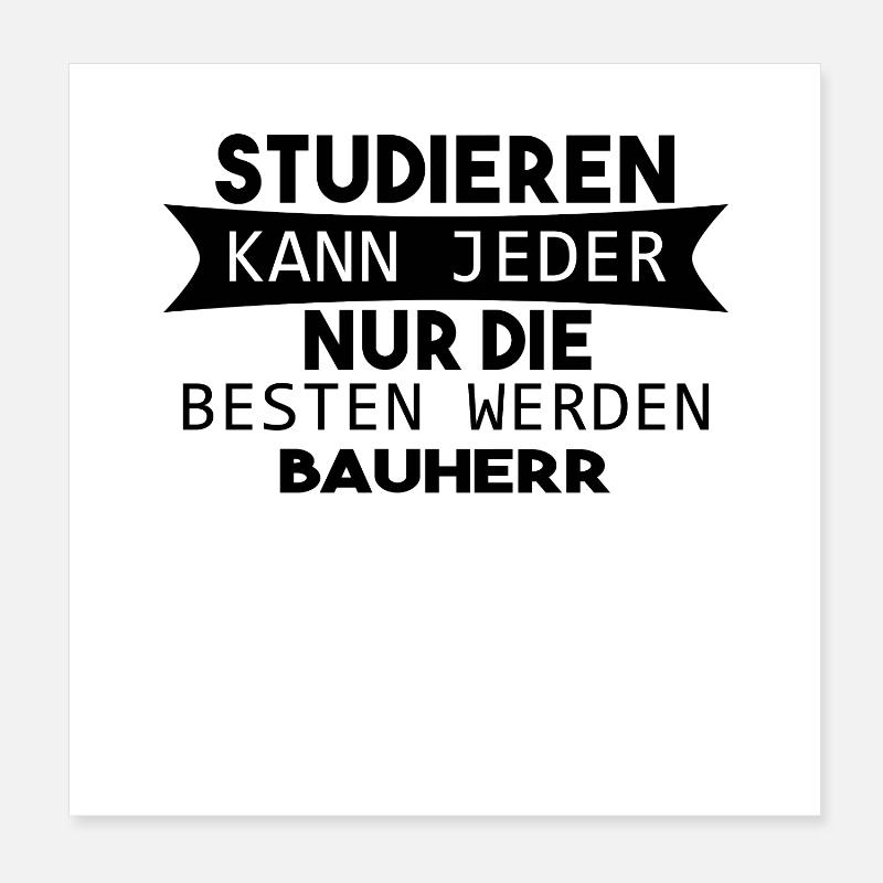 Bauherr Geschenk Poster 20x20 cm