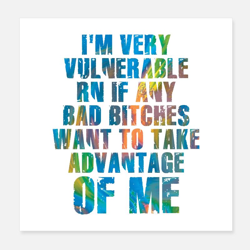 I'm Very Vulnerable RN Poster 20x20 cm