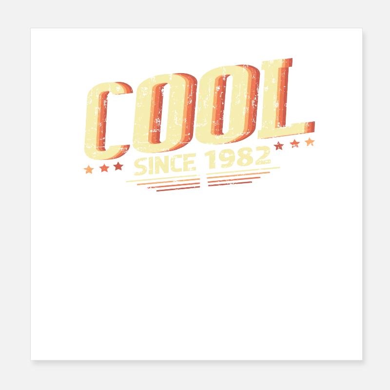 Cool since 1982 Poster 8" x 8" (20x20 cm)