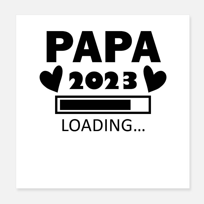 Papa 2023 - Papa werden Poster 20x20 cm