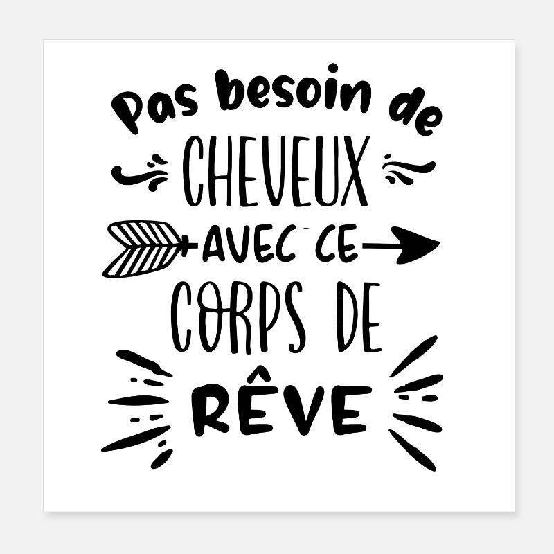 Pas besoin de cheveux avec ce corps de rêve Poster 20 x 20 cm