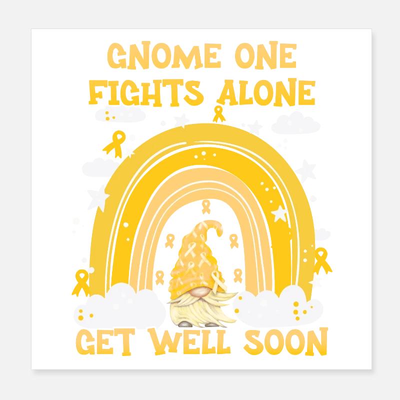 Gnome One Fights Alone Sarkomkrebs Poster 20x20 cm