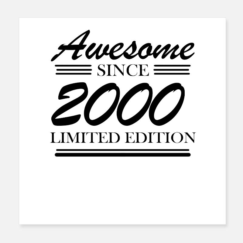 2000 - Vintage 2000 - Fantastic since 2000 Poster 8" x 8" (20x20 cm)