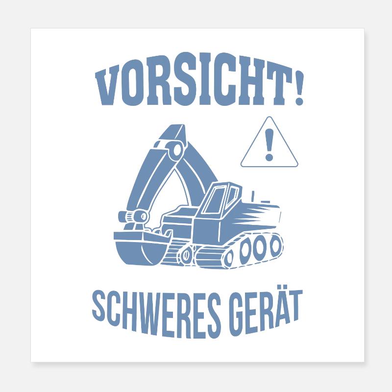 Bagger Baggerfahrer Baugeräteführer Schweres Gerät Poster 20x20 cm