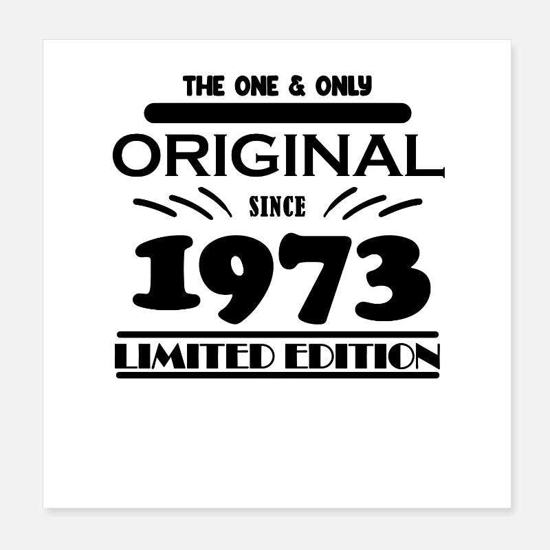 1973 - Année de construction 1973 - Naissance 1973 Poster 20 x 20 cm