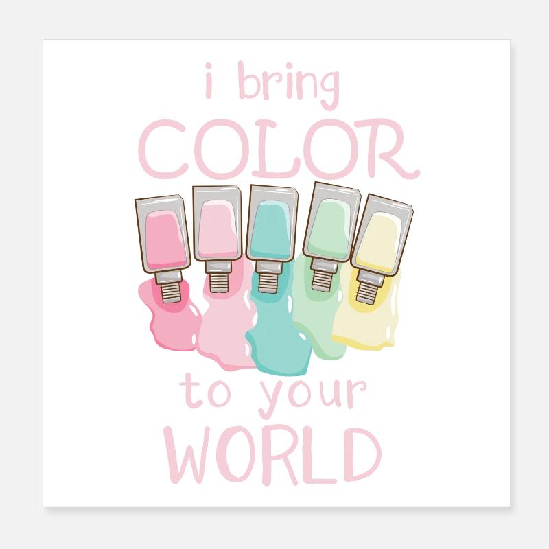 J’apporte de la couleur à votre monde Nail Tech Poster 20 x 20 cm