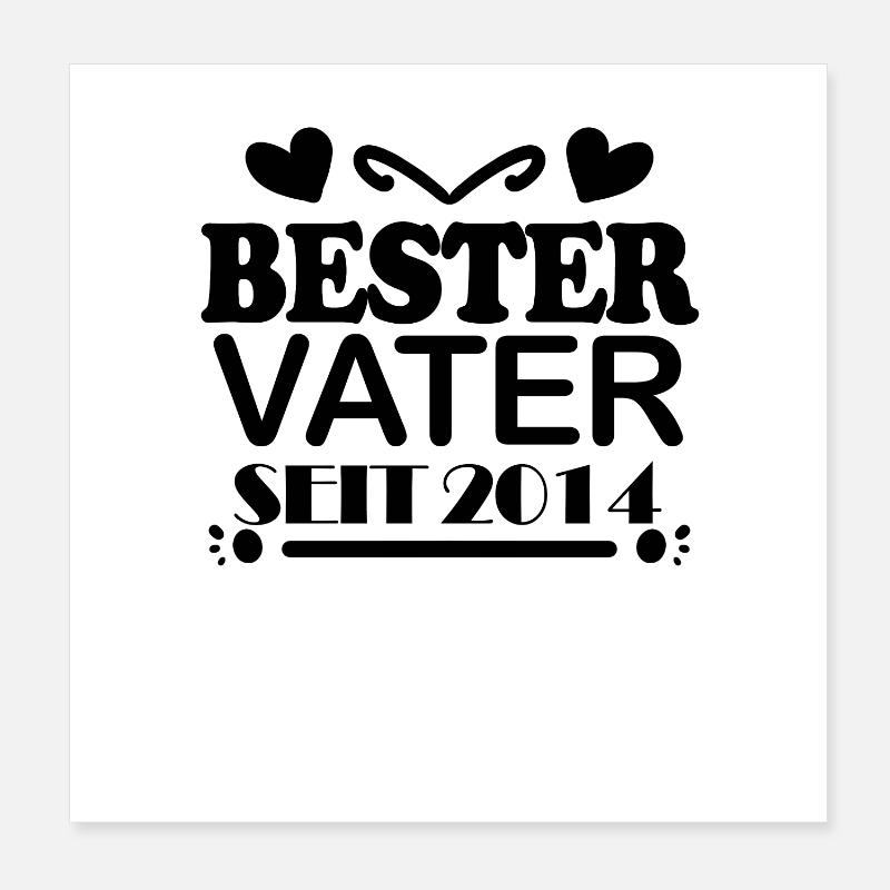 Bester Vater seit 2014 Poster 20x20 cm