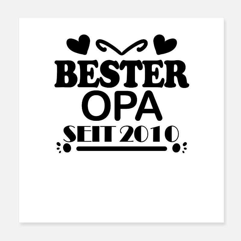 Bester Opa seit 2010 Poster 20x20 cm