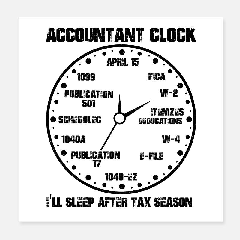 Drôle d’horloge comptable CPA Comptabilité Poster 20 x 20 cm