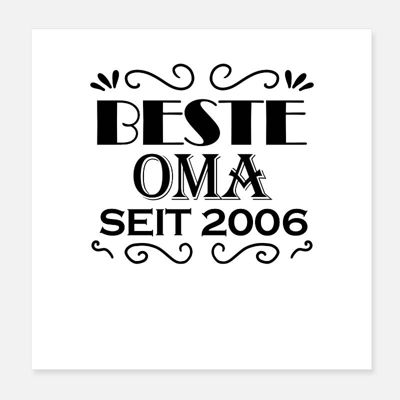 Beste Oma seit 2006 - Oma Geschenk Poster 20x20 cm