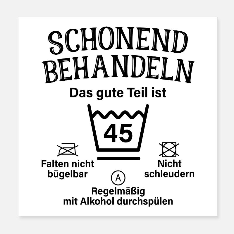 45. Geburtstag Schonend Behandeln 45 Teil Ist 45 Poster 20x20 cm