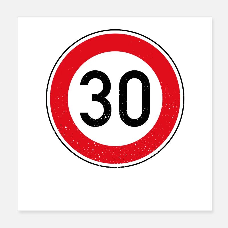 30th Birthday Sign Speed Limit Gift Tempo 30 Poster 8" x 8" (20x20 cm)