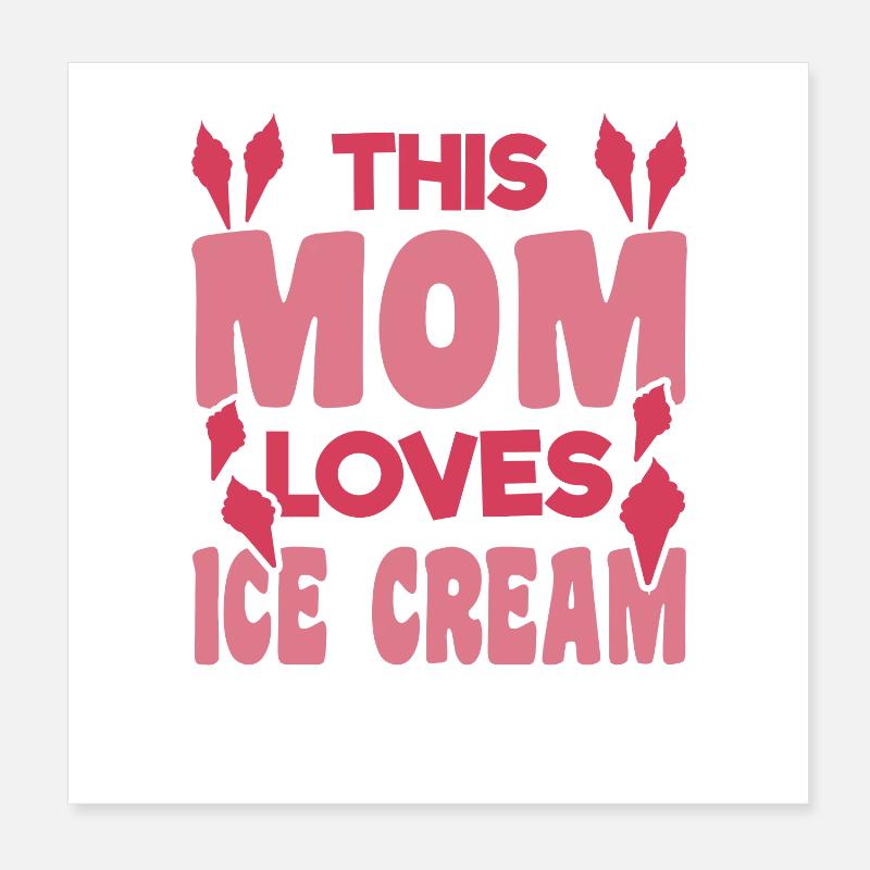 Maman crème glacée Poster 20 x 20 cm