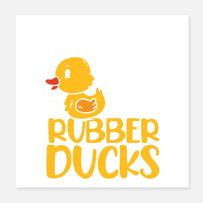 easily excited by rubber ducks Poster 20x20 cm