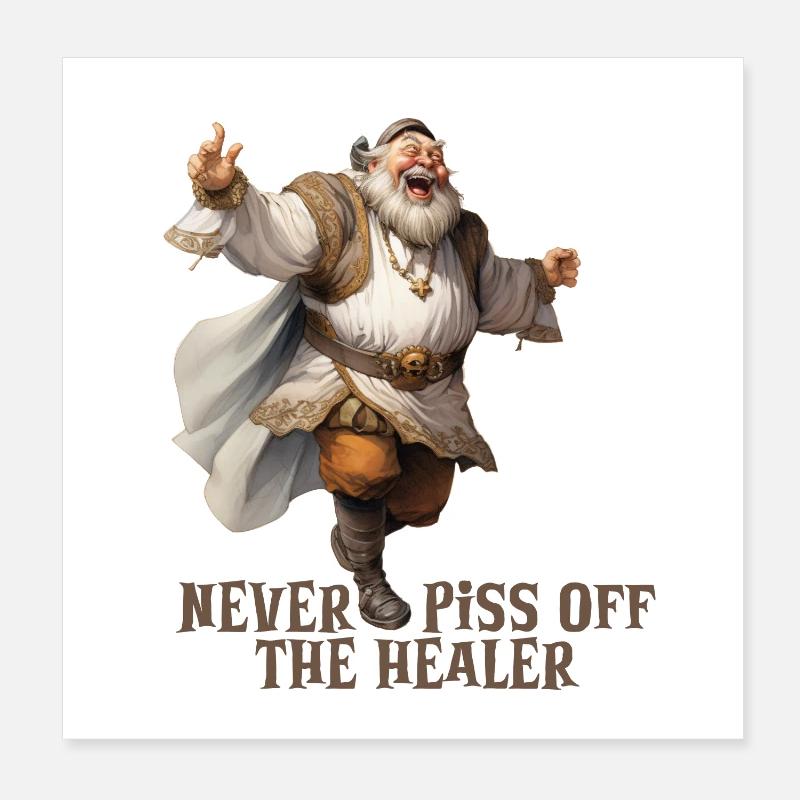 Never Stop the Healer – Funny RPG Design Poster 8" x 8" (20x20 cm)