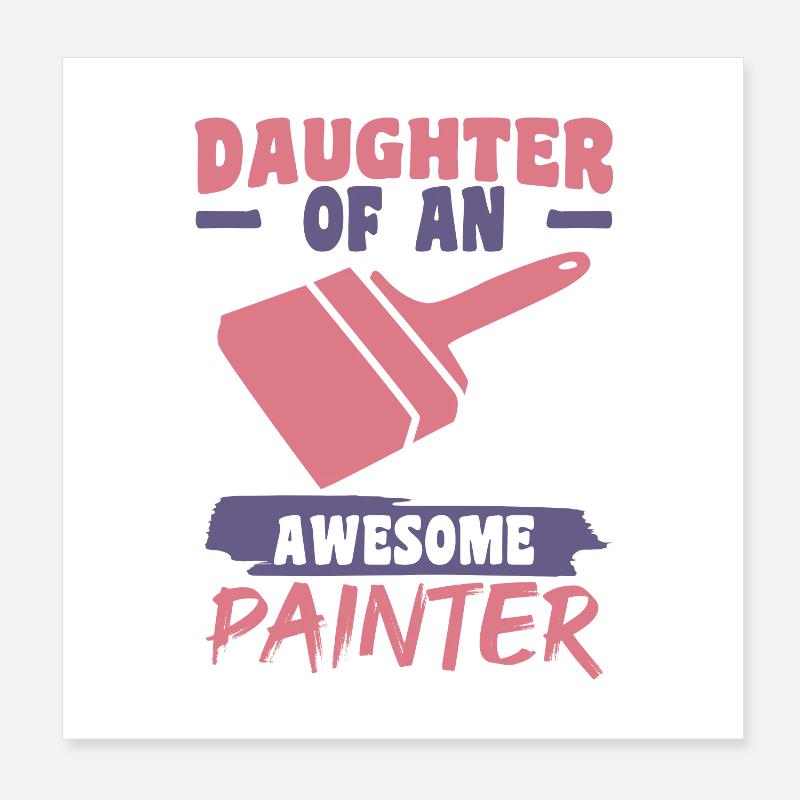 Maler Tochter Poster 20x20 cm