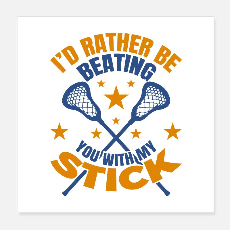Lustiger Lacrosse Spruch Poster 20x20 cm