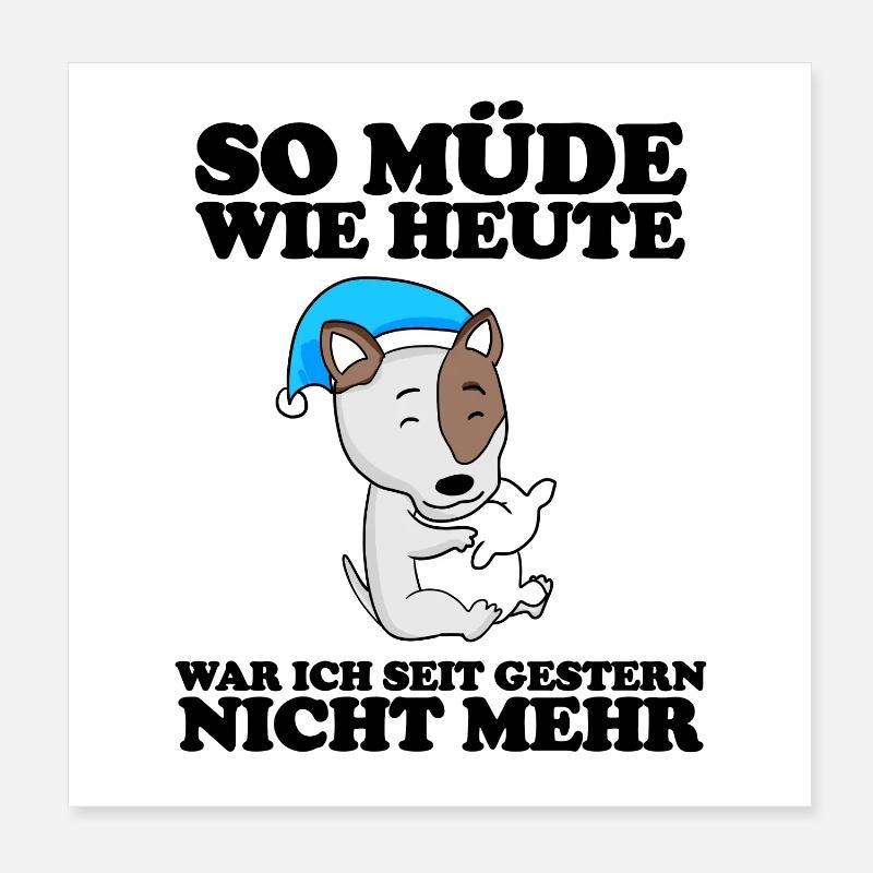 Müde Spruch Verschlafen Schlafen Ausschlafen Faul Poster 20x20 cm