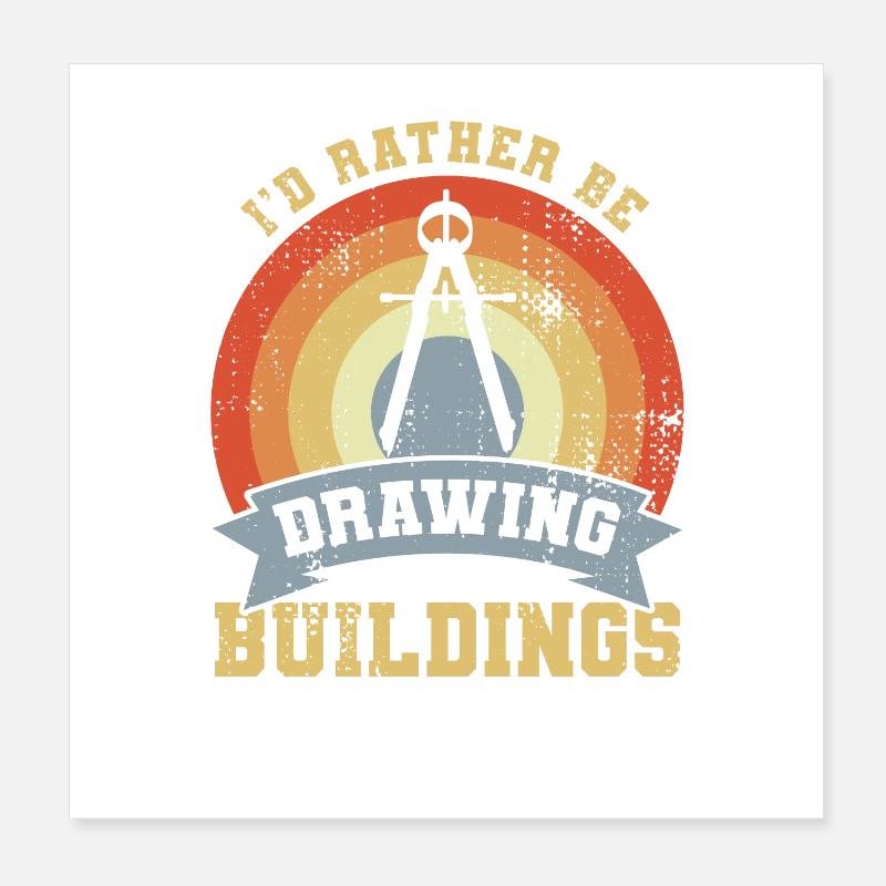 Je préfère dessiner des bâtiments Poster 20 x 20 cm