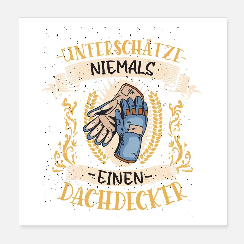 Dachdecker Geschenk Handwerk Lustig Beruf Poster 20x20 cm