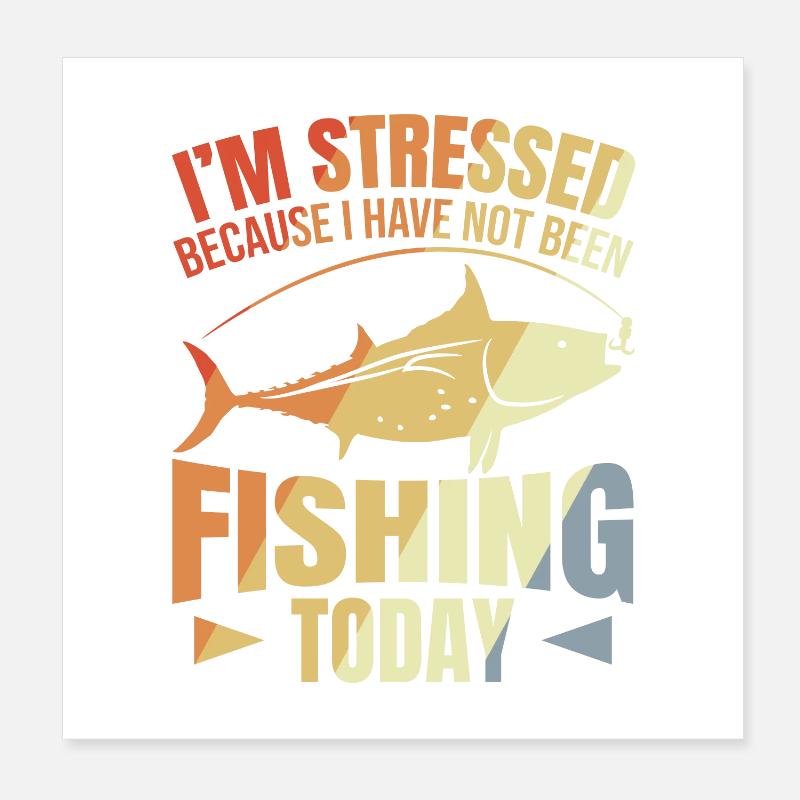 Dicton de motivation de pêche Poster 20 x 20 cm