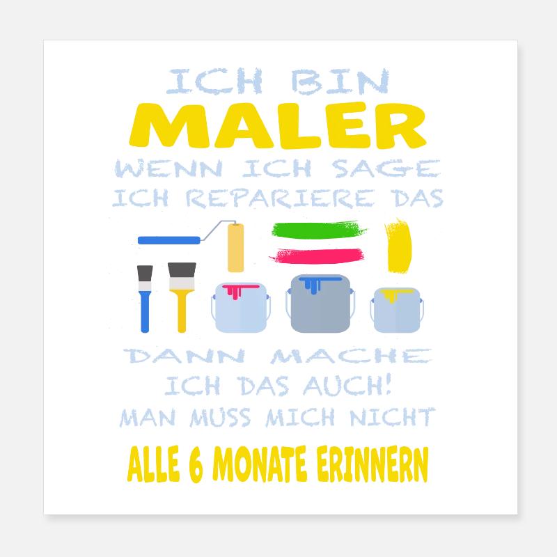 Maler Sprüche Poster 20x20 cm