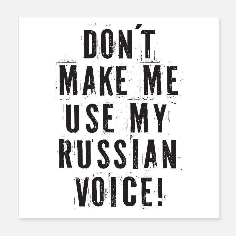 Ne me faites pas utiliser ma voix russe Poster 20 x 20 cm