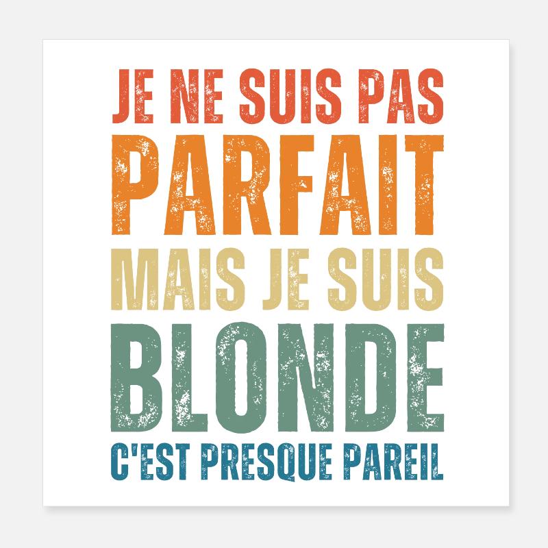 Ich bin nicht perfekt, aber blond Poster 20x20 cm