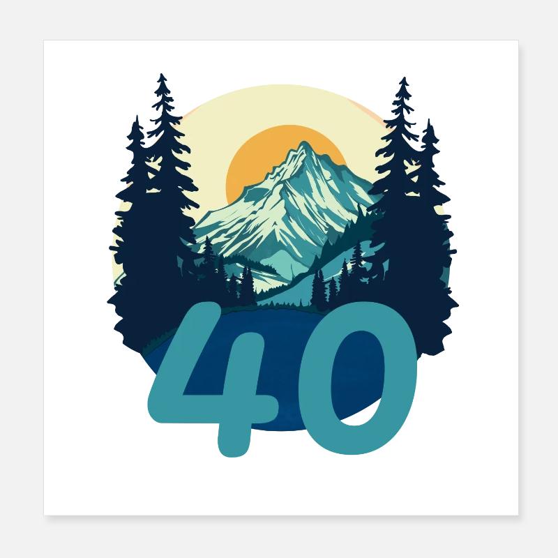 40 ans version montagne. Anniversaire Cadeau Poster 20 x 20 cm
