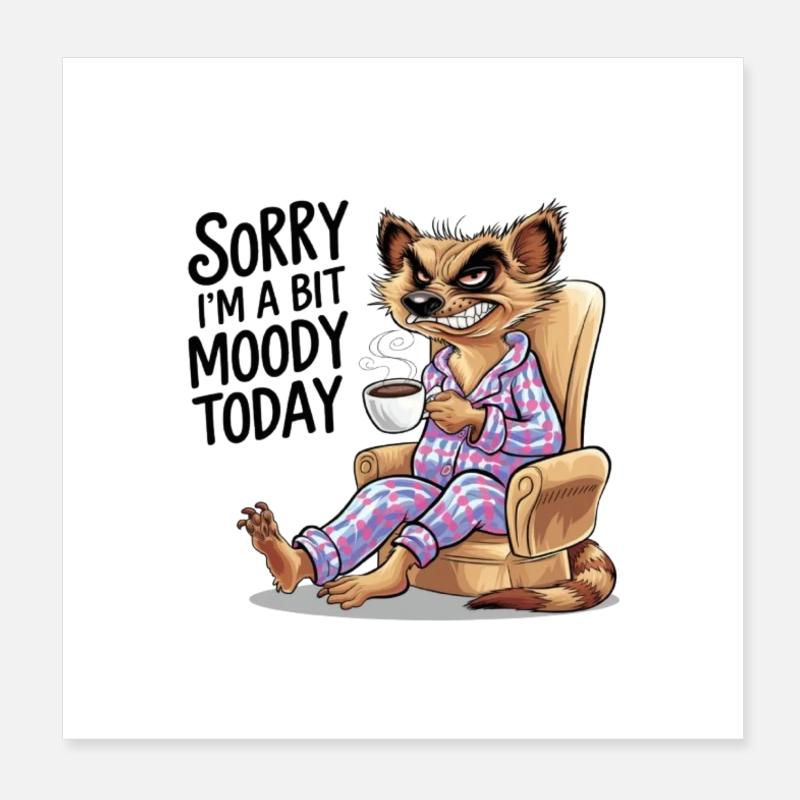 Moody Meerkat Grumpy Morning Grouch Café Poster 20 x 20 cm