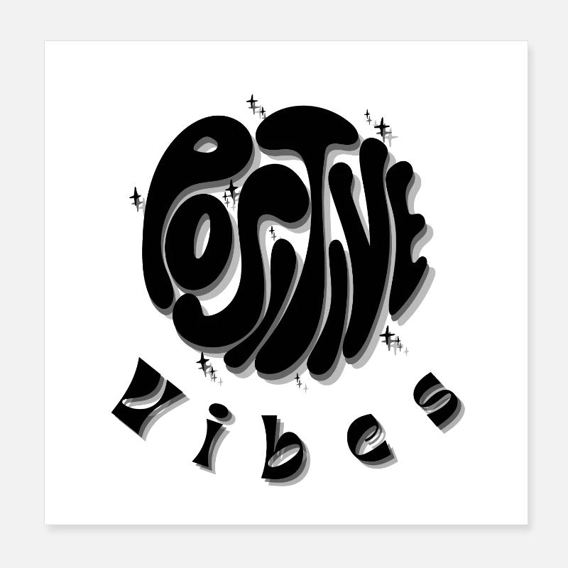Abstract Grayscale Calligraphy - Positive Vibes Poster 8" x 8" (20x20 cm)