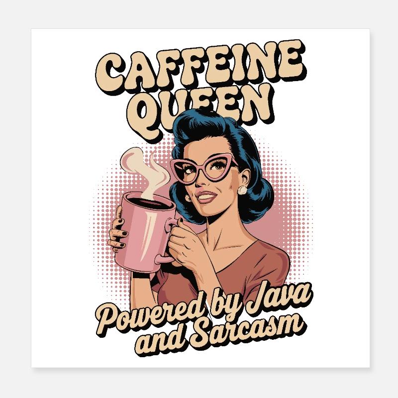Caffeine Queen Retro Coffee Lover Sarcasm Poster 8" x 8" (20x20 cm)
