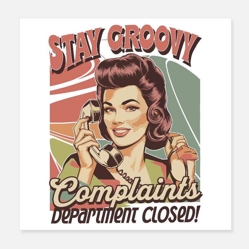 Stay Groovy Retro Design - Complaints Closed Style Poster 20x20 cm