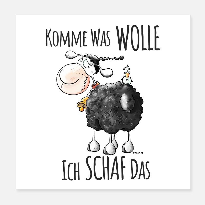 Komme Was Wolle Ich Schaf Das Schaf Poster 20x20 cm