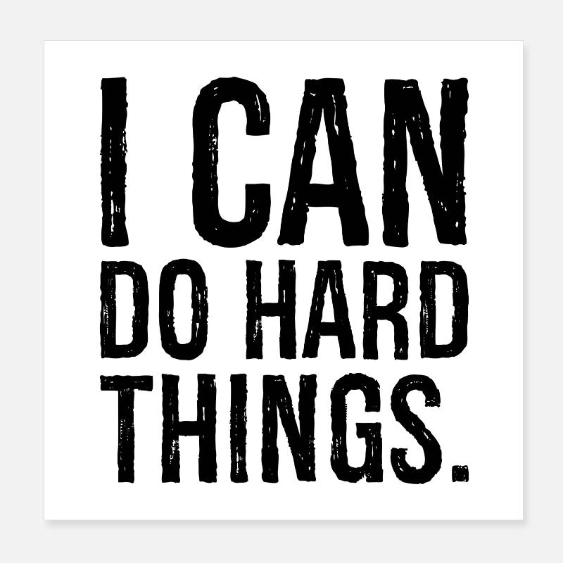 i can do hard things Poster 8" x 8" (20x20 cm)