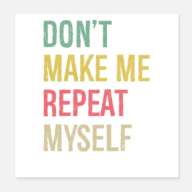 Ne me faites pas répéter l’histoire Poster 20 x 20 cm