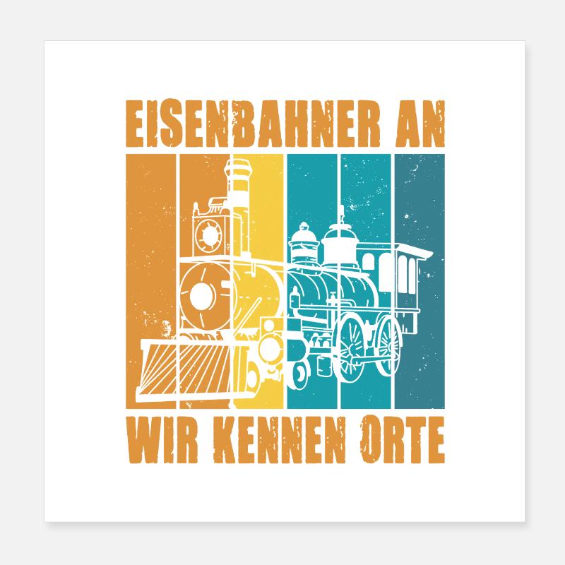 Eisenbahner Lokführer Schaffner Spruch Motiv Poster 20x20 cm