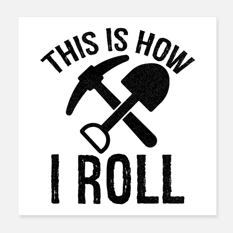 c’est comme ça que je roule Archéologue Poster 20 x 20 cm