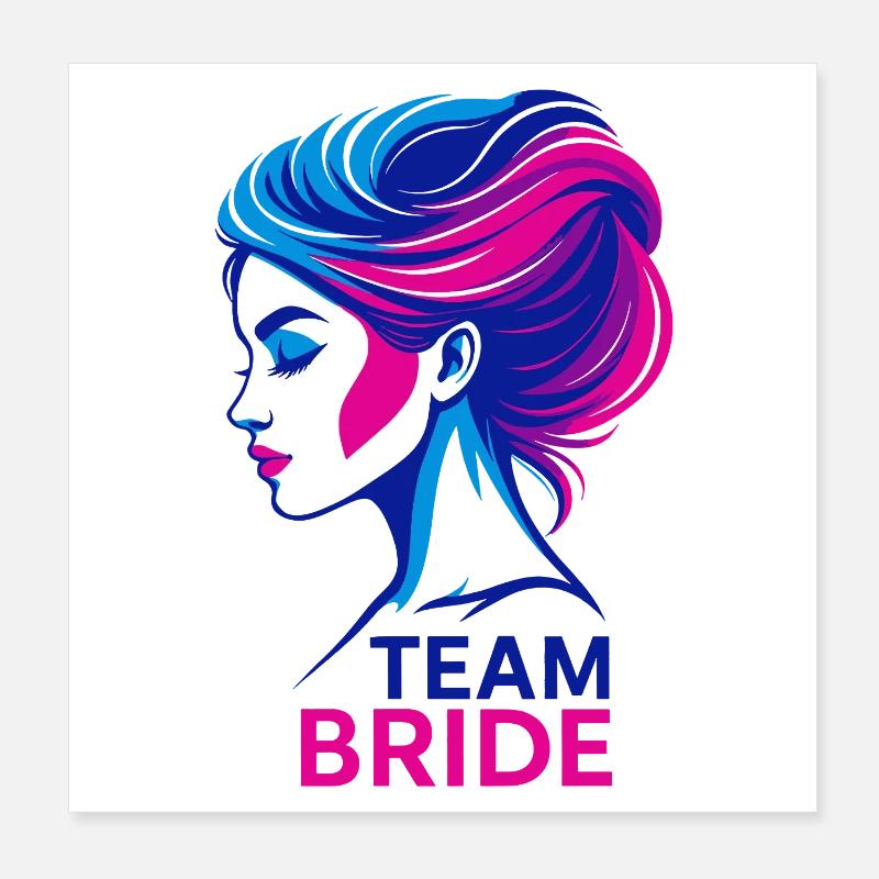 Team Bride Poster 20x20 cm