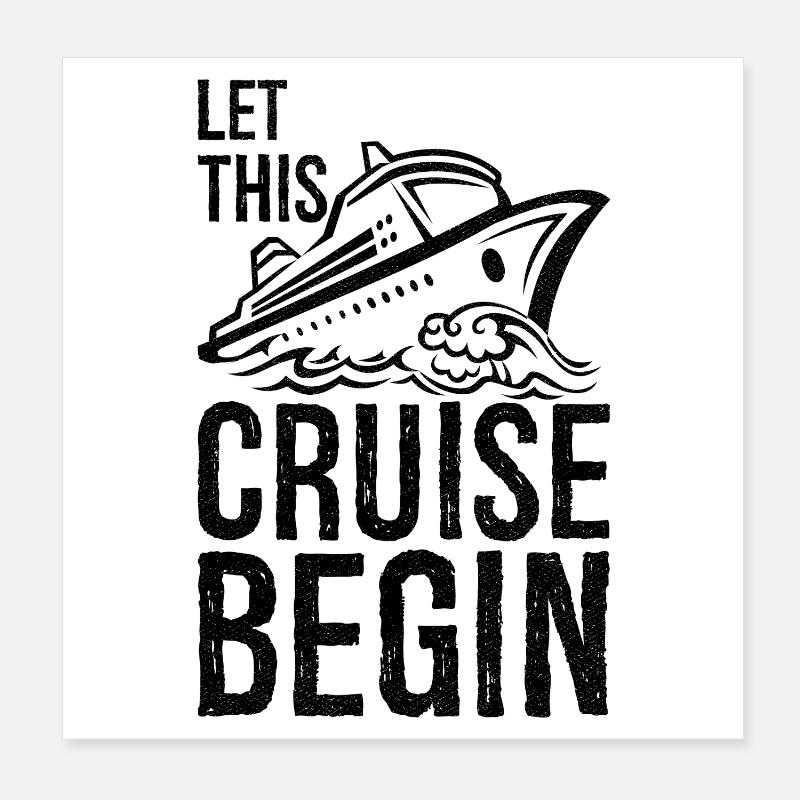 Que cette croisière commence Poster 20 x 20 cm