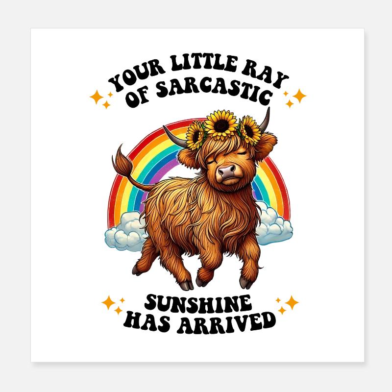 Ton petit rayon de soleil sarcastique est arrivé Poster 20 x 20 cm