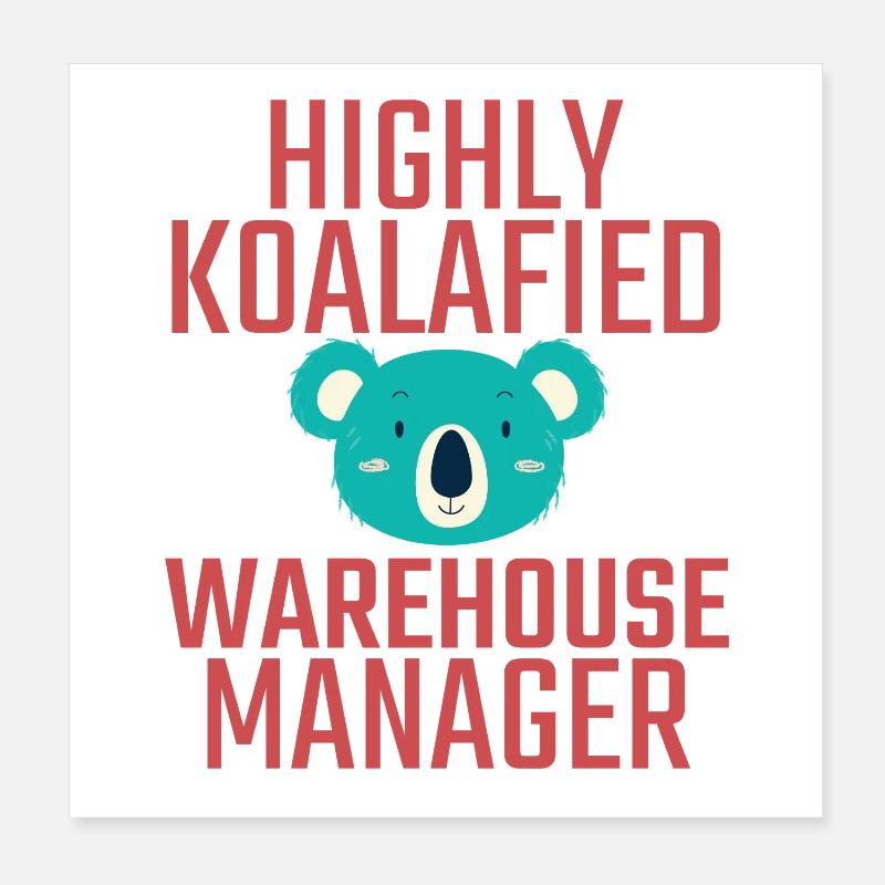 Responsable d’entrepôt Koalafied Poster 20 x 20 cm